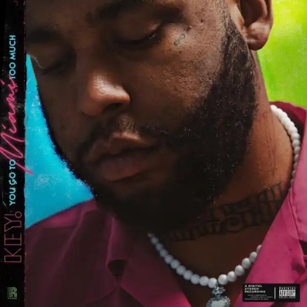 Key - Miami Too Much